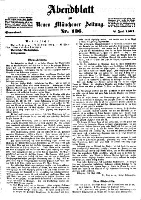 Neue Münchener Zeitung (Süddeutsche Presse) Samstag 8. Juni 1861