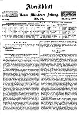 Neue Münchener Zeitung (Süddeutsche Presse) Montag 31. März 1862