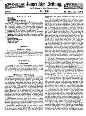 Bayerische Zeitung (Süddeutsche Presse) Freitag 21. November 1862