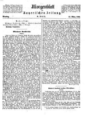 Bayerische Zeitung (Süddeutsche Presse) Montag 12. März 1866