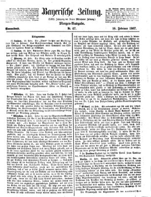 Bayerische Zeitung (Süddeutsche Presse) Samstag 16. Februar 1867