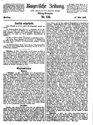 Bayerische Zeitung (Süddeutsche Presse) Freitag 17. Mai 1867