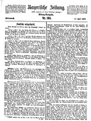 Bayerische Zeitung (Süddeutsche Presse) Mittwoch 17. Juli 1867