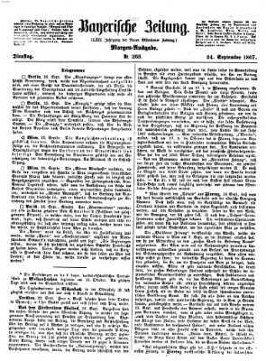 Bayerische Zeitung (Süddeutsche Presse) Dienstag 24. September 1867