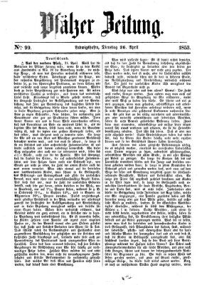 Pfälzer Zeitung Dienstag 26. April 1853
