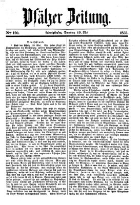 Pfälzer Zeitung Samstag 19. Mai 1855