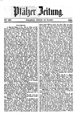 Pfälzer Zeitung Mittwoch 12. Dezember 1855