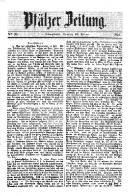 Pfälzer Zeitung Sonntag 10. Februar 1856