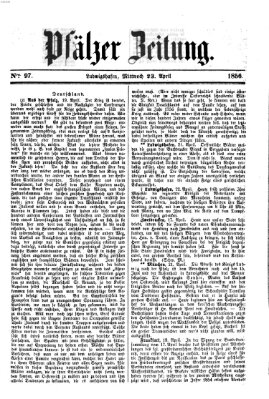 Pfälzer Zeitung Mittwoch 23. April 1856