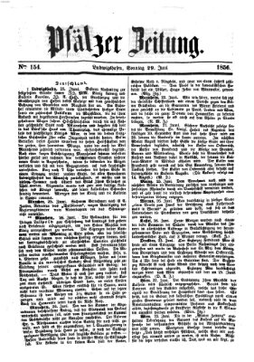 Pfälzer Zeitung Sonntag 29. Juni 1856