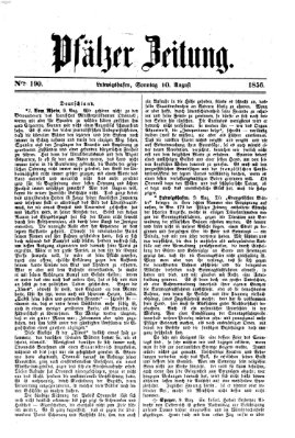 Pfälzer Zeitung Sonntag 10. August 1856