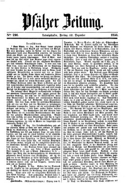 Pfälzer Zeitung Freitag 12. Dezember 1856