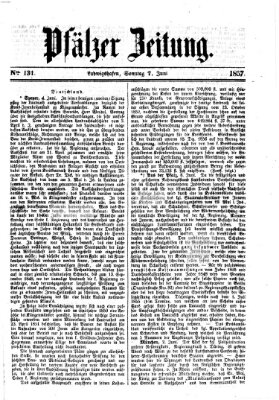 Pfälzer Zeitung Sonntag 7. Juni 1857