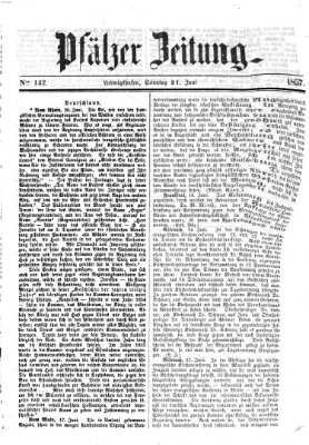 Pfälzer Zeitung Sonntag 21. Juni 1857