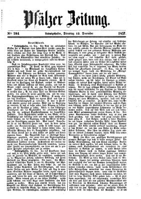 Pfälzer Zeitung Dienstag 15. Dezember 1857
