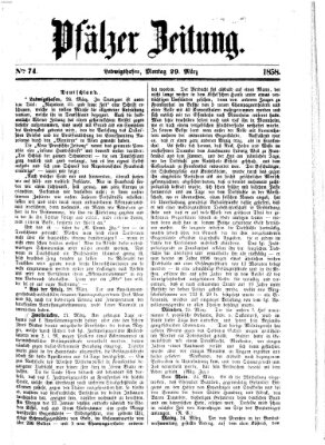 Pfälzer Zeitung Montag 29. März 1858
