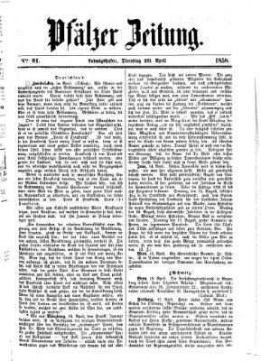 Pfälzer Zeitung Dienstag 20. April 1858