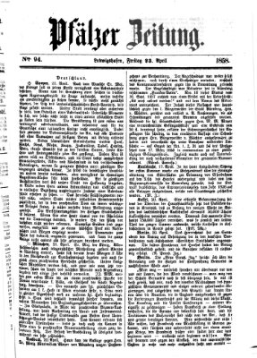 Pfälzer Zeitung Freitag 23. April 1858