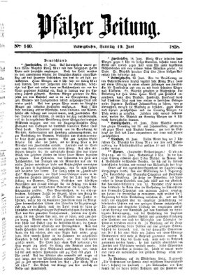 Pfälzer Zeitung Samstag 19. Juni 1858