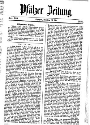 Pfälzer Zeitung Dienstag 10. Mai 1859