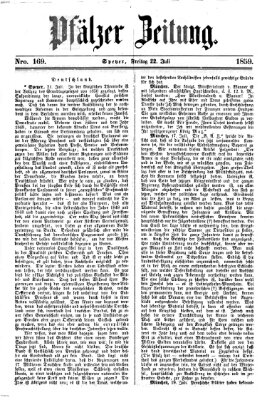 Pfälzer Zeitung Freitag 22. Juli 1859