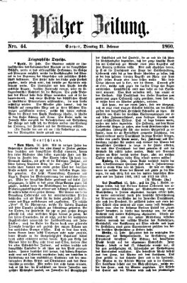 Pfälzer Zeitung Dienstag 21. Februar 1860