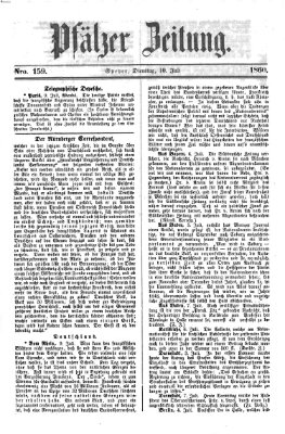 Pfälzer Zeitung Dienstag 10. Juli 1860