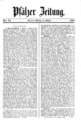 Pfälzer Zeitung Montag 11. Februar 1861