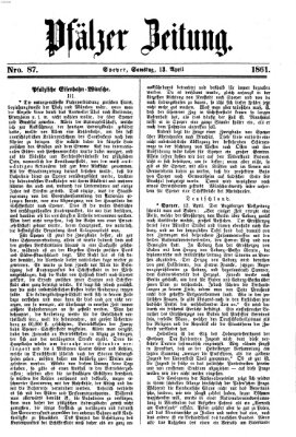 Pfälzer Zeitung Samstag 13. April 1861
