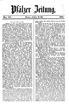 Pfälzer Zeitung Freitag 30. Mai 1862