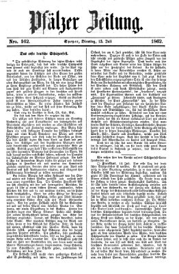 Pfälzer Zeitung Dienstag 15. Juli 1862