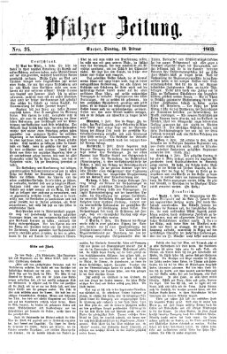 Pfälzer Zeitung Dienstag 10. Februar 1863