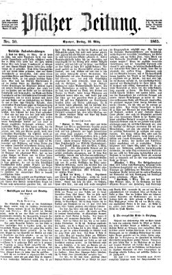 Pfälzer Zeitung Freitag 10. März 1865