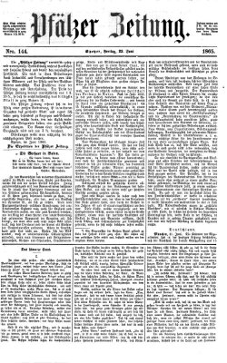 Pfälzer Zeitung Freitag 23. Juni 1865