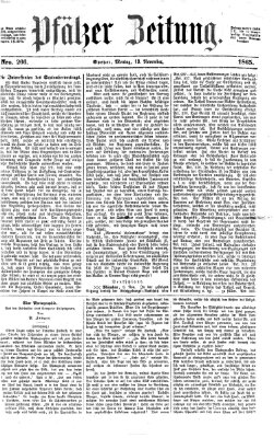 Pfälzer Zeitung Montag 13. November 1865