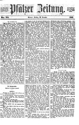 Pfälzer Zeitung Freitag 22. Dezember 1865