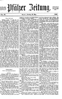 Pfälzer Zeitung Dienstag 20. März 1866