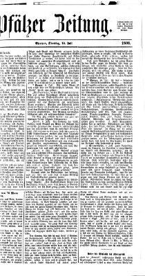 Pfälzer Zeitung Dienstag 10. Juli 1866