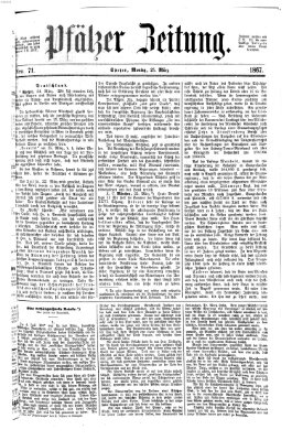 Pfälzer Zeitung Montag 25. März 1867