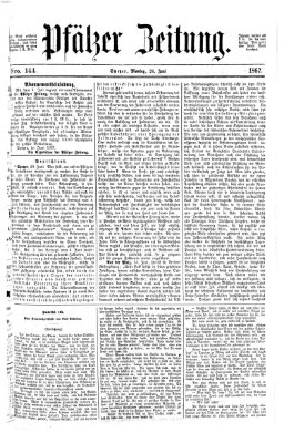 Pfälzer Zeitung Montag 24. Juni 1867