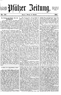 Pfälzer Zeitung Montag 25. November 1867
