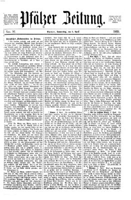 Pfälzer Zeitung Donnerstag 8. April 1869