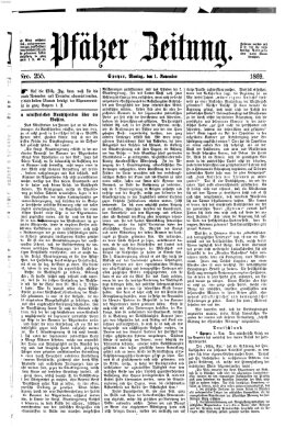 Pfälzer Zeitung Montag 1. November 1869