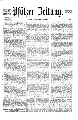 Pfälzer Zeitung Montag 6. Dezember 1869