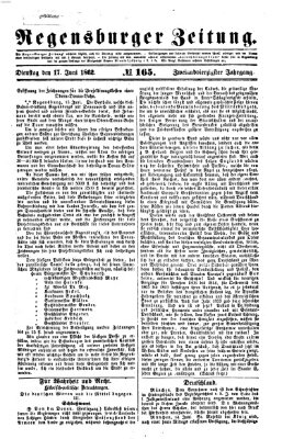 Regensburger Zeitung Dienstag 17. Juni 1862