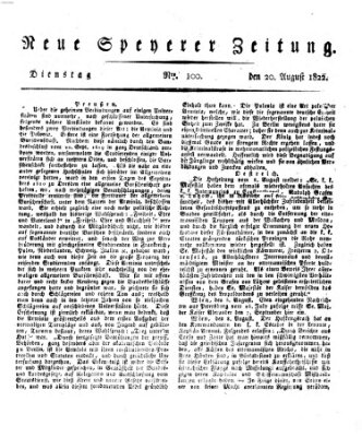 Neue Speyerer Zeitung Dienstag 20. August 1822
