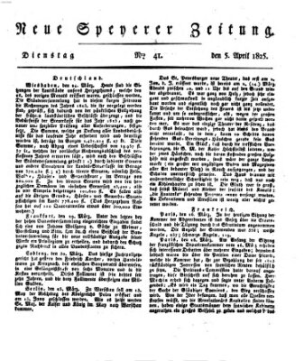 Neue Speyerer Zeitung Dienstag 5. April 1825
