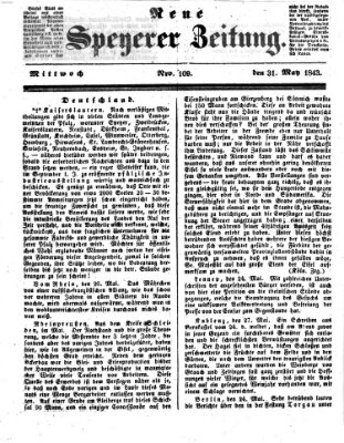 Neue Speyerer Zeitung Mittwoch 31. Mai 1843