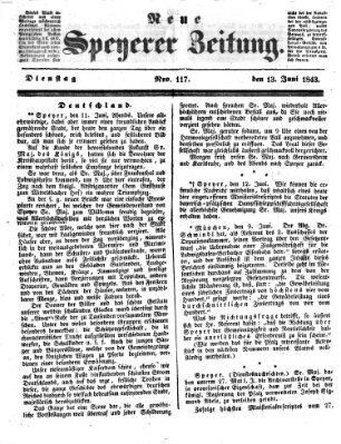 Neue Speyerer Zeitung Dienstag 13. Juni 1843