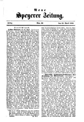 Neue Speyerer Zeitung Freitag 23. April 1852